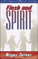 Flesh And Spirit 0741429837 Book Cover