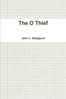 The O Thief 136511340X Book Cover
