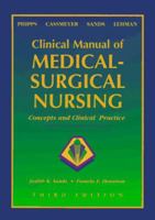 Clinical Manual of Medical-Surgical Nursing: Concepts and Clinical Practice 0801678897 Book Cover