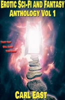 Erotic Sci-Fi and Fantasy Anthology 1393443877 Book Cover
