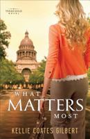 What Matters Most 0800722752 Book Cover