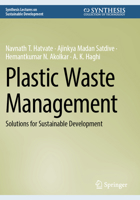 Plastic Waste Management : Solutions for Sustainable Development 3031966627 Book Cover