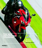 The New Motorcycle Yearbook 2: The Definitive Annual Guide to All New Motorcycles Worldwide 1858943396 Book Cover