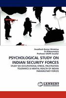 Psychological Study on Indian Security Forces 3844310762 Book Cover