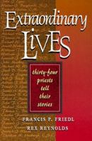 Extraordinary Lives: 34 Priests Tell Their Stories 0877936560 Book Cover