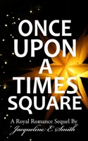 Once Upon A Times Square B08R382KR5 Book Cover