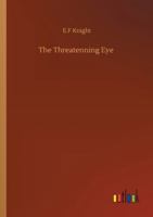 The Threatenning Eye 3752332840 Book Cover