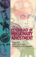 Psychology of Missionary Adjustment 0882438158 Book Cover