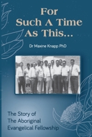 For Such A Time As This 0645993875 Book Cover