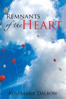 Remnants of the Heart 1532013256 Book Cover