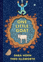 One Little Goat: A Passover Catastrophe 1324082135 Book Cover