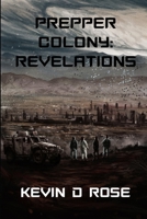 Prepper Colony: Revelations B08NVVWG32 Book Cover