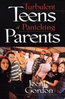 Turbulent Teens of Panicking Parents 0800756207 Book Cover