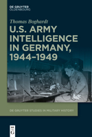 U.S. Army Intelligence in Germany, 1944-1949 3110999250 Book Cover