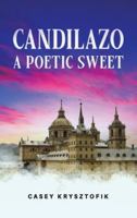 Candilazo: A Poetic Sweet 1037112423 Book Cover