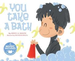 You Take a Bath 1632902923 Book Cover