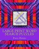 Large Print Word Search Puzzles 154138377X Book Cover