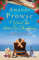 I Won't Be Home For Christmas 1784974927 Book Cover