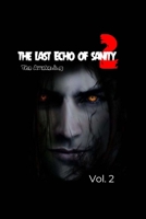 The Last Echo Of Sanity: The Awakening B0FJLJV9QH Book Cover