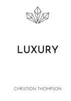 LUXURY 1387812912 Book Cover