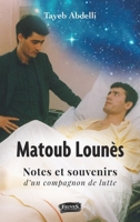Matoub Lounès, notes et souvenirs d'un compagnon de lutte (French Edition) B07PBD8QKZ Book Cover
