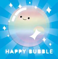 Happy Bubble: Bed Time Stories Rhyming Picture Book 0692801855 Book Cover