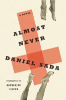 Almost Never: A Novel 1555976093 Book Cover