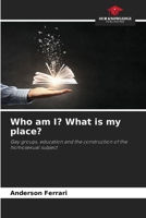 Who am I? What is my place? 6209957110 Book Cover