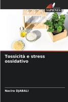 Tossicità e stress ossidativo 620415480X Book Cover