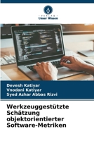 Werkzeuggestützte Schätzung objektorientierter Software-Metriken (German Edition) 6207691849 Book Cover