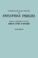 Genealogical Notes of Barnstable Families; Volume 2 1015552218 Book Cover