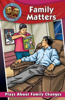 Family Matters: Plays about Family Changes 0778773612 Book Cover