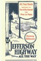 Jefferson Highway All the Way 1796535281 Book Cover