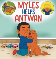Myles Helps Antwan B0GHTF8S7K Book Cover