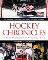 Hockey Chronicles: An Insider History of National Hockey League Teams 0816046972 Book Cover