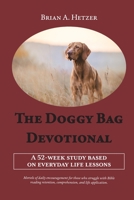 The Doggy Bag Devotional: A 52-Week Study Based on Everyday Life Lessons B0BJTS5S1P Book Cover