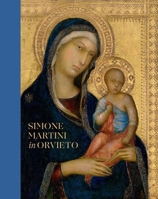 Simone Martini in Orvieto 0300262248 Book Cover