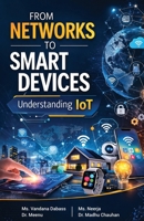 From Networks to Smart Devices: Understanding IoT B0GXGYLFNH Book Cover