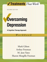 Overcoming Depression: A Cognitive Therapy Approach 019537102X Book Cover