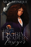 The Grim Reaper's Lawyer (Life After Death) B0BQGJ6Z8X Book Cover
