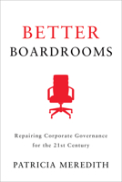 Broken Boardrooms: Fixing Corporate Governance for the Information Age 1442649755 Book Cover