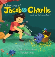 Adventures of Jacob and Charlie: An Friendship Story null Book Cover