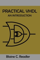 Practical VHDL: An Introduction 0999229680 Book Cover