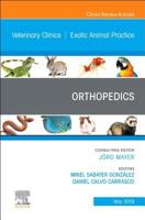 Orthopedics, an Issue of Veterinary Clinics of North America: Exotic Animal Practice: Volume 22-2 0323678017 Book Cover