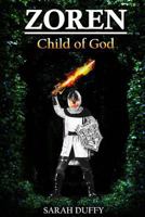 Zoren: Child of God 0692558128 Book Cover