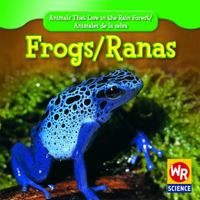 Frogs/Ranas 1433900645 Book Cover