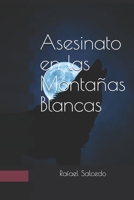 Asesinato en las Montañas Blancas 1521010889 Book Cover