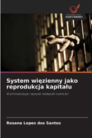 System wiezienny jako reprodukcja kapitalu (Polish Edition) 6209596746 Book Cover
