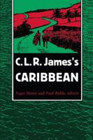 C. L. R. James's Caribbean 0822312441 Book Cover