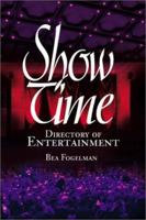 ShowTime: Directory of Entertainment 059519012X Book Cover